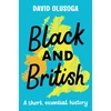 KNYGA David Olusoga Juodas and British: A short, essential history
