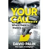 KNYGA David Palin YOUR CALL..., Where there is crime, there is punishment