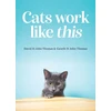KNYGA John Cats Work Like This