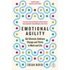 KNYGA Susan A David David Susan Emotional Agility: Get Unstuck, Embrace Change and Thrive in Work and Life