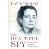 KNYGA David Tremain Beautiful Spy: The Life and Crimes of Vera Eriksen