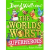 KNYGA David Walliams World’s Worst Superheroes