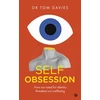 KNYGA Davies, Dr Tom Self-Obsession: How our need for identity threatens our wellbeing