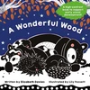 KNYGA Davies Elizabeth Wonderful Wood: A Juodas-and-Baltas High-Contrast Storybook for Newborns and Children aged 0-5