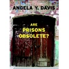 KNYGA Angela Y Davis Davis Angela Are Prisons Obsolete?