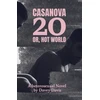 KNYGA Davis Davey Casanova 20: Or, Hot World: A Heterosexual Novel