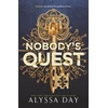 KNYGA Day, Alyssa Nobody's Quest