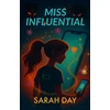 KNYGA Day, Sarah MISS INFLUENTIAL
