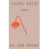 KNYGA Dazai, Osamu No One Knows