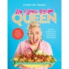 KNYGA de Sousa, Steph No Stress Recipe Queen: Take the chaos out of the kitchen every night of the week, from the MasterChef favourite and bestselling author of Air Fryer Queen and Easy Dinner Queen