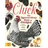KNYGA De Vlieger, Evelien Cluck!: The Eggstraordinary Story of Chickens