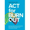 KNYGA Debbie Sorensen ACT for Burnout