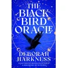 KNYGA Deborah Harkness Juodas Bird Oracle, The exhilarating new All Souls novel featuring Diana Bishop and Matthew Clairmont