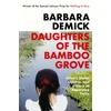 KNYGA Demick, Barbara Daughters of the Bamboo Grove: China's Stolen Children and a Story of Separated Twins
