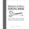 KNYGA Denham, Carolyn N.K.; Field, Roderick Merchant &amp; Mills Sewing Book