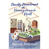 KNYGA Dennison Hannah Deadly Derailment at Honeychurch Hall