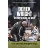 KNYGA Derek Wright My Story in Juodas and Baltas