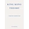 KNYGA Despentes, Virginie King Kong Theory