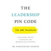 KNYGA Deu Solheim, Dr Nashater Leadership PIN Code - The ABC Workbook: Unlocking the Key to Willing and Winning Relationships