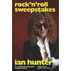 KNYGA Devine, Campbell Rock'n'Roll Sweepstakes: The Official Biography of Ian Hunter (Volume 1)