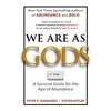 KNYGA Diamandis, Peter H.; Kotler, Steven We Are As Gods: A Survival Guide for the Age of Abundance