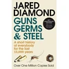 KNYGA Jared M Diamond Diamond Jared Guns, Germs and Steel: The MILLION-COPY bestselling history of everybody (20th Anniversary Edition)