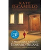 KNYGA DiCamillo, Kate Miraculous Journey of Edward Tulane: A 6-million-copy-selling classic adventure story about a beloved toy rabbit that every child should read, covering themes of loss, love and redemption – ideal for ages 8, 9, 10 and 11