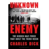 KNYGA Dick, Dr Charles (Independent Scholar, UK) Unknown Enemy: The Hidden Nazi Force That Built the Third Reich