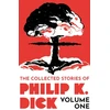 KNYGA Dick, Philip K Collected Stories of Philip K. Dick Volume 1