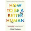 KNYGA Dickson Mike How to be a Better Human