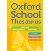 KNYGA Dictionaries, Oxford Oxford School Thesaurus: Children's English Thesaurus for Age 10+ - Year Group 6 &amp; 7 - Ideal for Homework, Literacy &amp; KS2-KS3 Support
