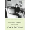 KNYGA Joan Didion Didion Joan Slouching Towards Bethlehem