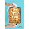 KNYGA Dina Gachman So Sorry for Your Loss, How I Learned to Live with Grief, and Other Grave Concerns