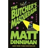 KNYGA Dinniman, Matt Butcher's Masquerade