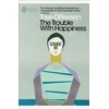 KNYGA Ditlevsen, Tove Trouble with Happiness: and Other Stories