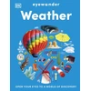 KNYGA DK Eyewonder Weather: Open Your Eyes to a World of Discovery