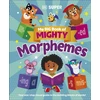 KNYGA DK My Big Book of Mighty Morphemes