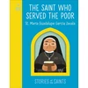 KNYGA DK Saint who Served the Poor - St. Maria Guadalupe Garcia Zavala