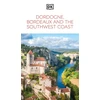 KNYGA Dk Travel DK Dordogne, Bordo and the Southwest Coast: Must-See Sights. Culture &amp; History. Detailed Maps &amp; Tours. Area Guide.