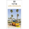 KNYGA Dk Travel DK Top 10 Los Angeles: Top 10 lists for your perfect trip, plus an all-weather folded map