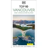 KNYGA Dk Travel DK Top 10 Vancouver and Vancouver Island: Top 10 lists for your perfect trip, plus an all-weather folded map