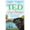 KNYGA Dog Ted The Pup Fiction: An epic journey with Gone Fishing