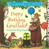 KNYGA Donaldson, Julia Happy Birthday, Gruffalo!: A lift-the-flap book with a pop-up ending!