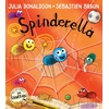 KNYGA Julia Donaldson Donaldson Julia Spinderella