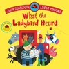 KNYGA Donaldson Julia What the Ladybird Heard