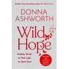 KNYGA Donna Ashworth Wild Hope, The inspirational No 1 Sunday Times bestseller