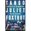 KNYGA Donnelly, Iain Tango Juliet Foxtrot: How did it all go wrong for British policing?
