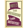 KNYGA Dostoevsky, Fyodor Notes from Underground: New Translation
