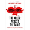 KNYGA Douglas, John E.; Olshaker, Mark Killer Across the Table: Inside the Minds of Psychopaths and Predators