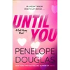KNYGA Douglas, Penelope Until You: An unforgettable friends-to-enemies-to-lovers romance